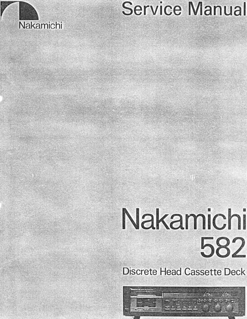 Nakamichi 582 — Service manual preview